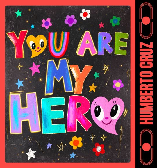 You Are My Hero